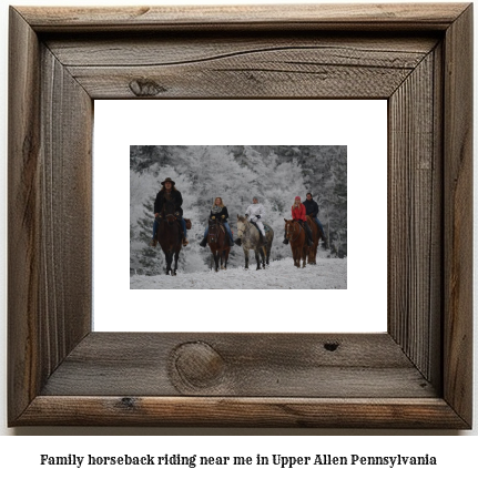 family horseback riding near me in Upper Allen, Pennsylvania